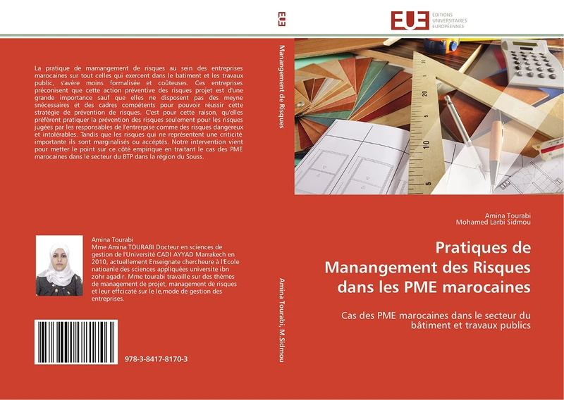 Pratiques de Manangement des Risques dans les PME marocaines: Cas des PME marocaines dans le secteur du bâtiment et travaux publics (Omn.Univ.Europ.)