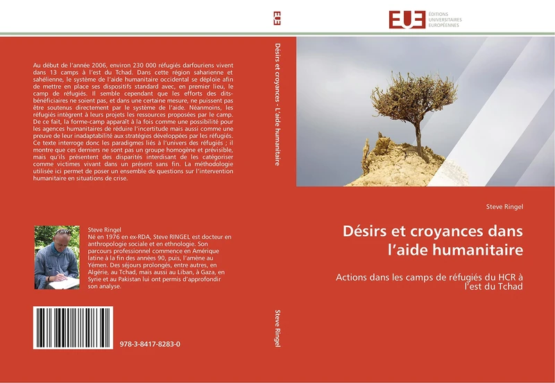 Désirs et croyances dans l’aide humanitaire: Actions dans les camps de réfugiés du HCR à l’est du Tchad (Omn.Univ.Europ.)