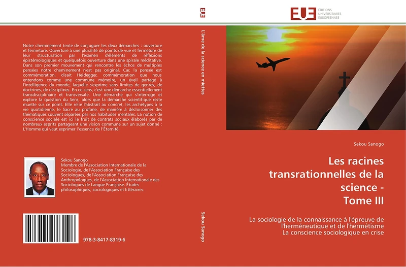 Les racines transrationnelles de la science - Tome III: La sociologie de la connaissance à l'épreuve de l'herméneutique et de l'hermétisme La conscience sociologique en crise (Omn.Univ.Europ.) - Image 1