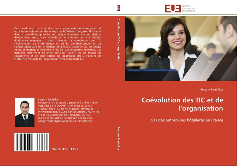 Coévolution des TIC et de l’organisation: Cas des entreprises hôtelières en France (Omn.Univ.Europ.)