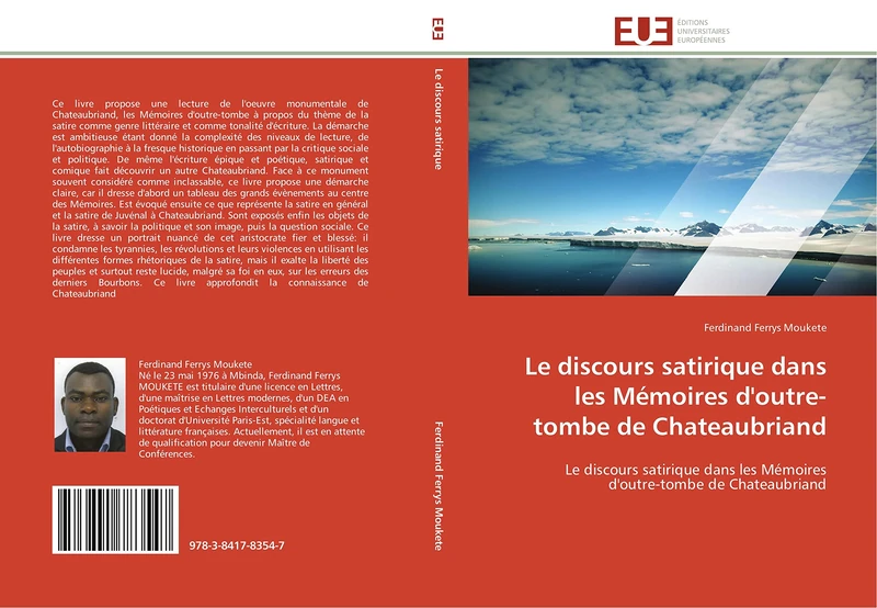 Le discours satirique dans les Mémoires d'outre-tombe de Chateaubriand: Le discours satirique dans les Mémoires d'outre-tombe de Chateaubriand (Omn.Univ.Europ.) - Image 1