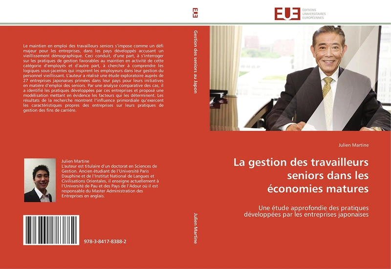 La gestion des travailleurs seniors dans les économies matures: Une étude approfondie des pratiques développées par les entreprises japonaises (Omn.Univ.Europ.)