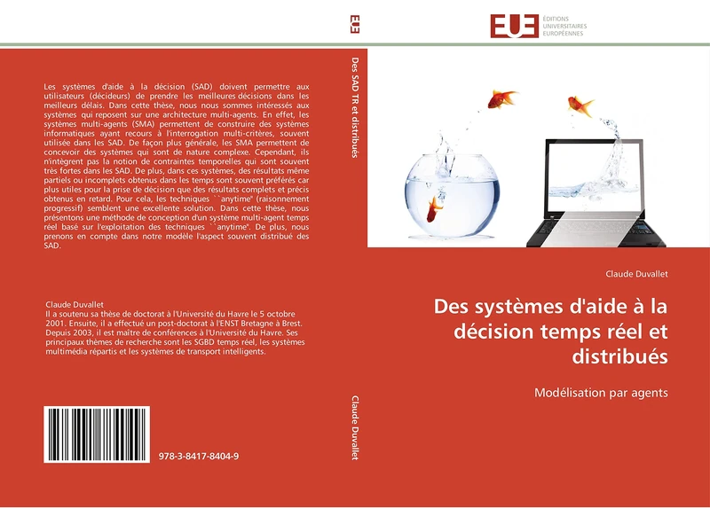 Des systèmes d'aide à la décision temps réel et distribués: Modélisation par agents (Omn.Univ.Europ.)