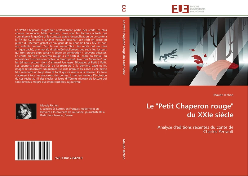 Le "Petit Chaperon rouge" du XXIe siècle: Analyse d'éditions récentes du conte de Charles Perrault (Omn.Univ.Europ.)