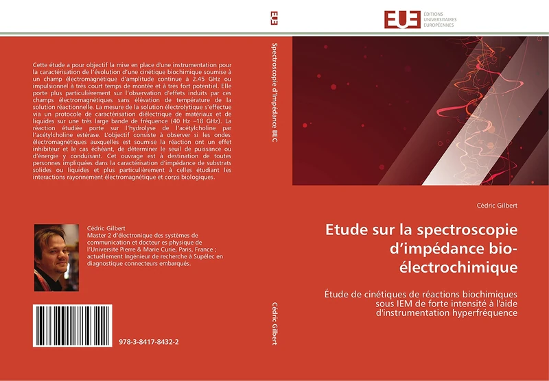 Etude sur la spectroscopie d’impédance bio-électrochimique: Étude de cinétiques de réactions biochimiques sous IEM de forte intensité à l'aide d'instrumentation hyperfréquence (Omn.Univ.Europ.) - Image 1