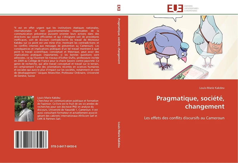 Pragmatique, société, changement: Les effets des conflits discursifs au Cameroun (Omn.Univ.Europ.)