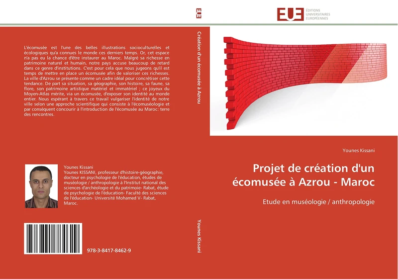 Projet de création d'un écomusée à Azrou - Maroc: Etude en muséologie / anthropologie (Omn.Univ.Europ.)