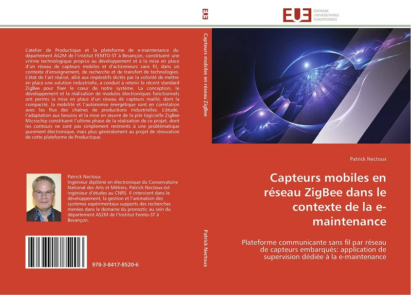 Capteurs mobiles en réseau ZigBee dans le contexte de la e-maintenance: Plateforme communicante sans fil par réseau de capteurs embarqués: application ... dédiée à la e-maintenance (Omn.Univ.Europ.) - Image 1