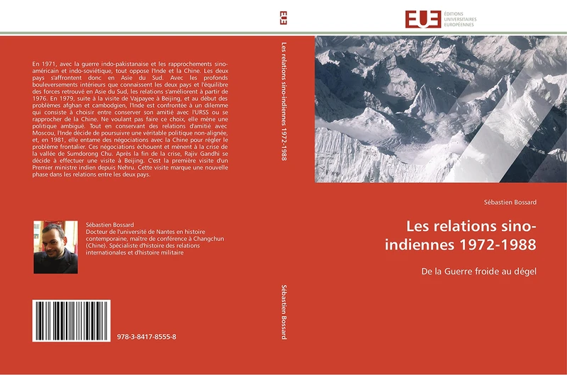 Les relations sino-indiennes 1972-1988: De la Guerre froide au dégel (Omn.Univ.Europ.)