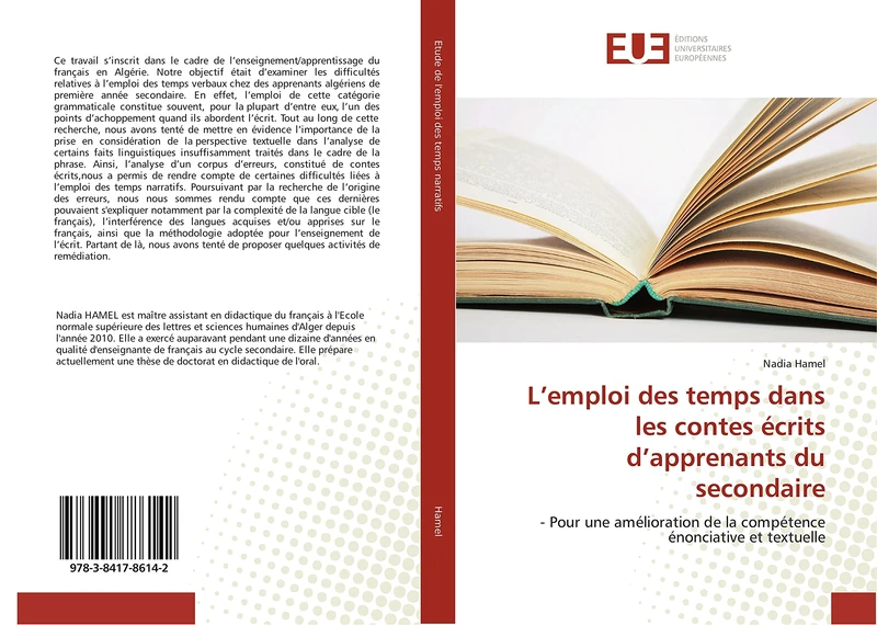 L’emploi des temps dans les contes écrits d’apprenants du secondaire: - Pour une amélioration de la compétence énonciative et textuelle (Omn.Univ.Europ.)