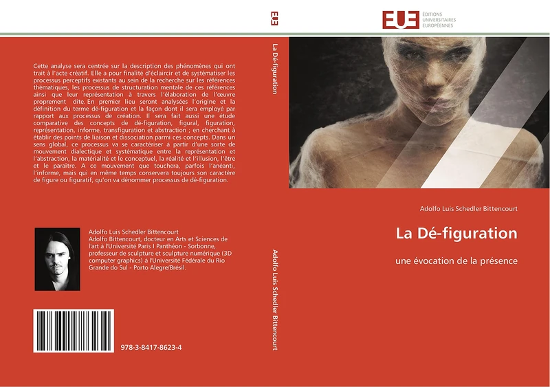 La Dé-figuration: une évocation de la présence (Omn.Univ.Europ.)