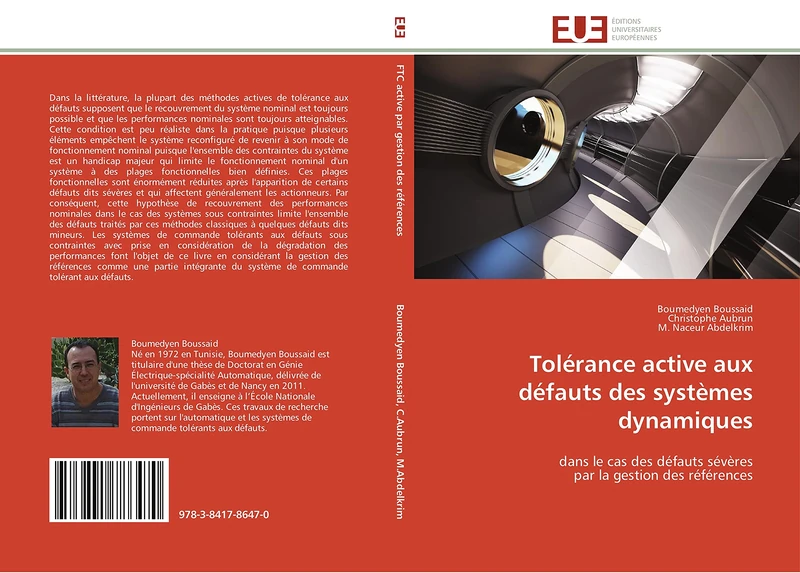 Tolérance active aux défauts des systèmes dynamiques: dans le cas des défauts sévères par la gestion des références (Omn.Univ.Europ.)