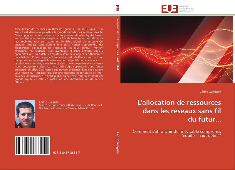 L'allocation de ressources dans les réseaux sans fil du futur...: Comment s'affranchir de l'inévitable compromis "équité - haut débit"? (Omn.Univ.Europ.) - Image 1