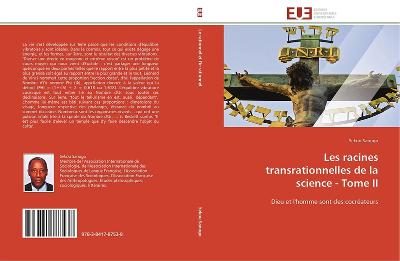 Les racines transrationnelles de la science - Tome II: Dieu et l'homme sont des cocréateurs (Omn.Univ.Europ.)