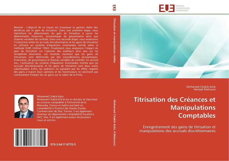 Titrisation des Créances et Manipulations Comptables: Enregistrement des gains de titrisation et manipulations des accruals discrétionnaires (Omn.Univ.Europ.)