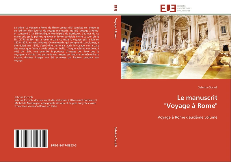 Le manuscrit "Voyage à Rome": Voyage à Rome deuxième volume (Omn.Univ.Europ.)