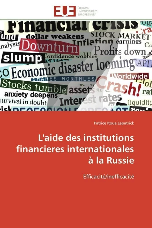 L'aide des institutions financieres internationales à la Russie: Efficacité/inefficacité (Omn.Univ.Europ.) - Image 1