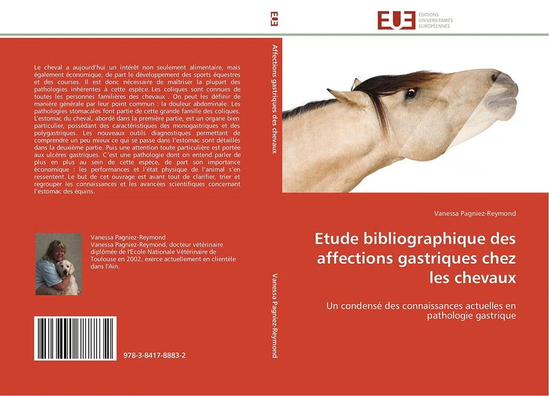 Etude bibliographique des affections gastriques chez les chevaux: Un condensé des connaissances actuelles en pathologie gastrique (Omn.Univ.Europ.)