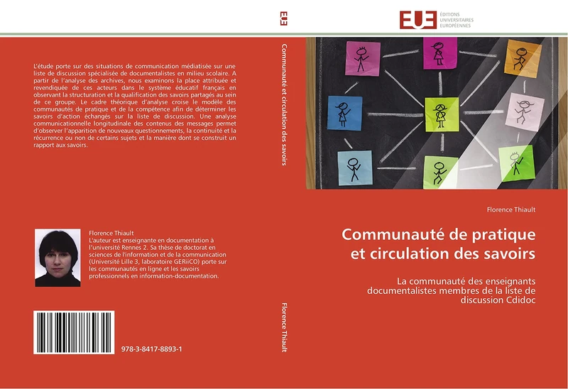 Communauté de pratique et circulation des savoirs: La communauté des enseignants documentalistes membres de la liste de discussion Cdidoc (Omn.Univ.Europ.)