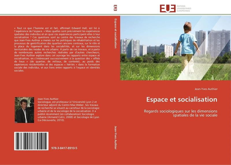 Espace et socialisation: Regards sociologiques sur les dimensions spatiales de la vie sociale (Omn.Univ.Europ.)
