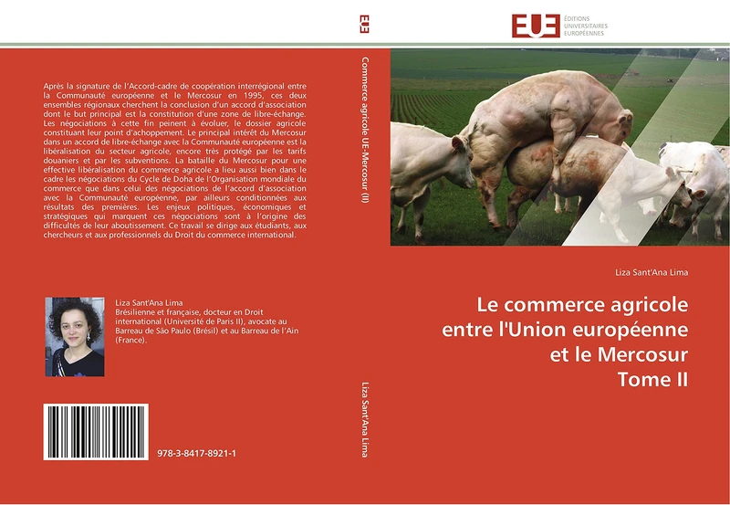 Le commerce agricole entre l'Union européenne et le Mercosur Tome II (Omn.Univ.Europ.)