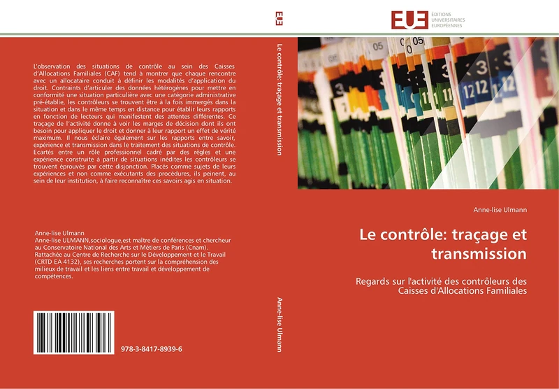Le contrôle: traçage et transmission: Regards sur l'activité des contrôleurs des Caisses d'Allocations Familiales