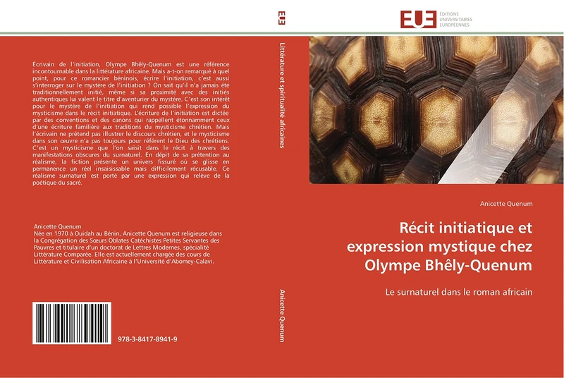 Récit initiatique et expression mystique chez Olympe Bhêly-Quenum: Le surnaturel dans le roman africain (Omn.Univ.Europ.)