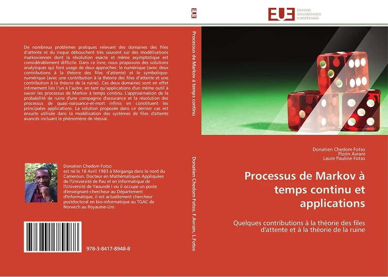 Processus de Markov à temps continu et applications: Quelques contributions à la théorie des files d'attente et à la théorie de la ruine (Omn.Univ.Europ.)