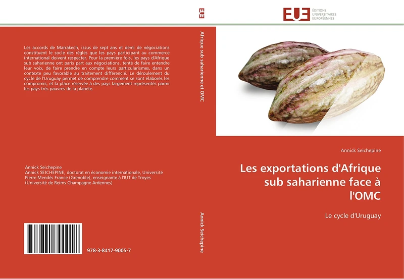 Les exportations d'Afrique sub saharienne face à l'OMC: Le cycle d'Uruguay (Omn.Univ.Europ.)