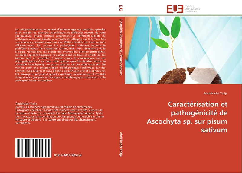 Caractérisation et pathogénicité de Ascochyta sp. sur pisum sativum (Omn.Univ.Europ.)