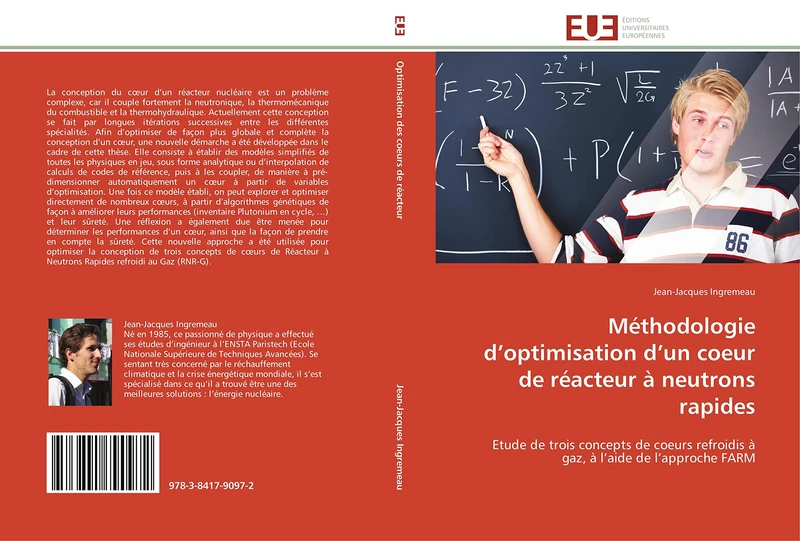 Méthodologie d’optimisation d’un coeur de réacteur à neutrons rapides: Etude de trois concepts de coeurs refroidis à gaz, à l’aide de l’approche FARM (Omn.Univ.Europ.) - Image 1