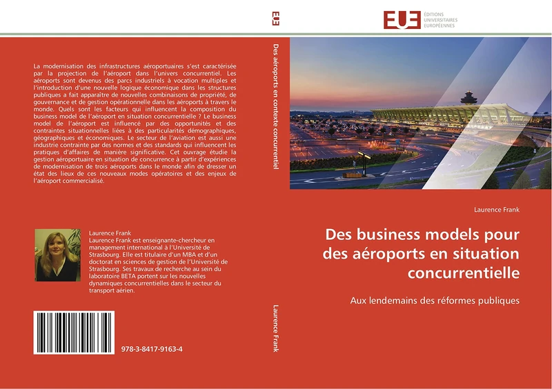 Des business models pour des aéroports en situation concurrentielle: Aux lendemains des réformes publiques (Omn.Univ.Europ.)