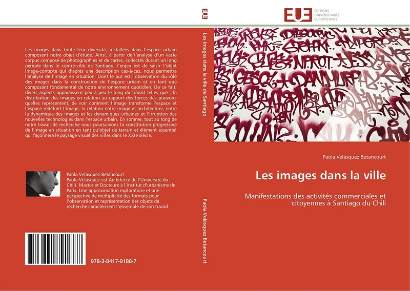 Les images dans la ville: Manifestations des activités commerciales et citoyennes à Santiago du Chili (Omn.Univ.Europ.)