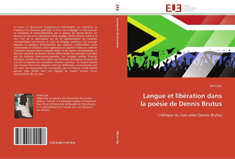 Langue et libération dans la poésie de Dennis Brutus: L'Afrique du Sud selon Dennis Brutus (Omn.Univ.Europ.)