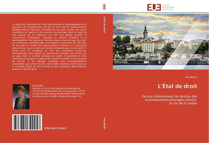 L’État de droit: facteur déterminant de l'entrée des investissements étrangers directs; le cas de la Serbie (Omn.Univ.Europ.)