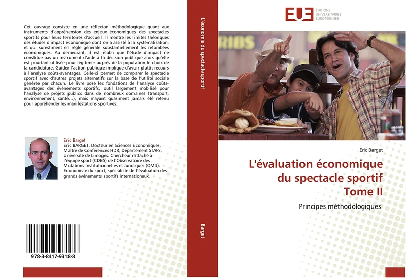 L'évaluation économique du spectacle sportif Tome II: Principes méthodologiques (Omn.Univ.Europ.)