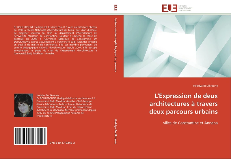 L'Expression de deux architectures à travers deux parcours urbains: villes de Constantine et Annaba (Omn.Univ.Europ.)