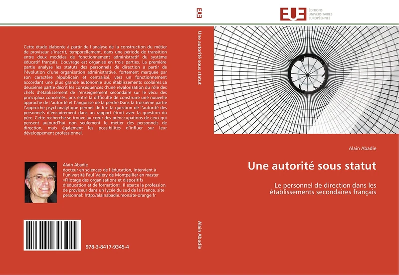 Une autorité sous statut: Le personnel de direction dans les établissements secondaires français (Omn.Univ.Europ.)