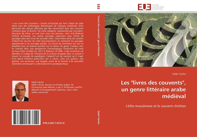 Les "livres des couvents", un genre littéraire arabe médiéval: L'élite musulmane et le couvent chrétien (Omn.Univ.Europ.) - Image 1