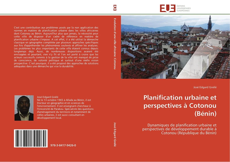 Planification urbaine et perspectives à Cotonou (Bénin): Dynamiques de planification urbaine et perspectives de développement durable à Cotonou (République du Bénin) (Omn.Univ.Europ.)