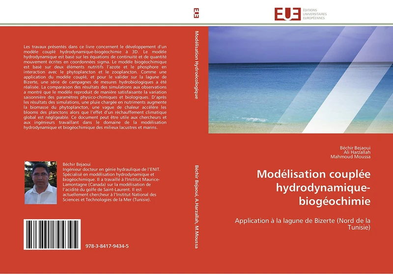 Modélisation couplée hydrodynamique-biogéochimie: Application à la lagune de Bizerte (Nord de la Tunisie) (Omn.Univ.Europ.)