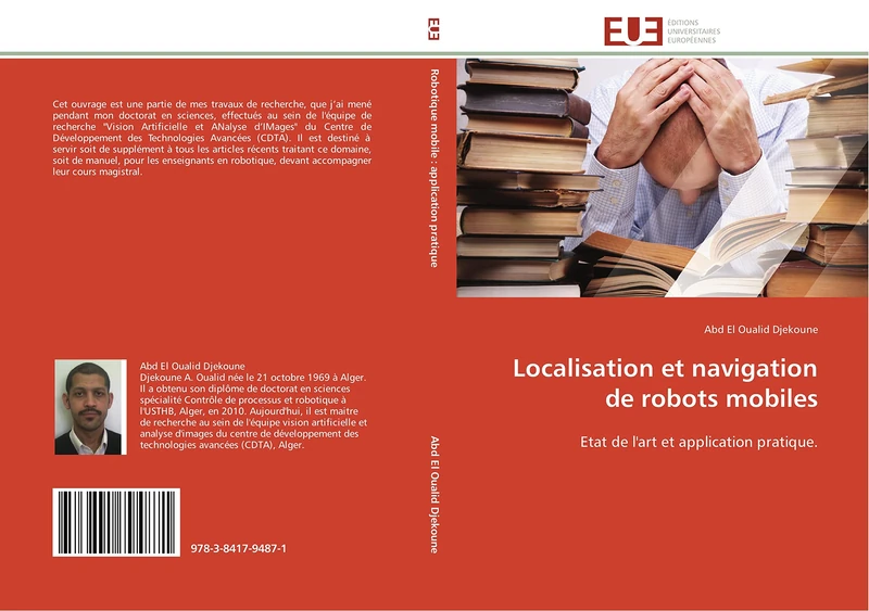 Localisation et navigation de robots mobiles: Etat de l'art et application pratique. (Omn.Univ.Europ.)