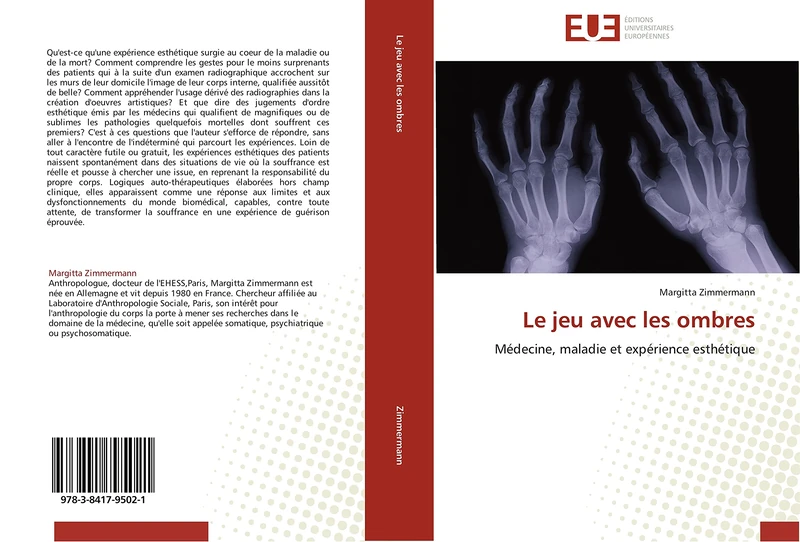 Le jeu avec les ombres: Médecine, maladie et expérience esthétique (Omn.Univ.Europ.)