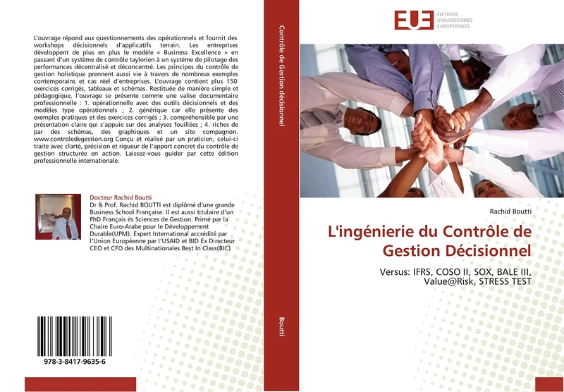 L'ingénierie du Contrôle de Gestion Décisionnel: Versus: IFRS, COSO II, SOX, BALE III, Value@Risk, STRESS TEST (Omn.Univ.Europ.) - Image 1