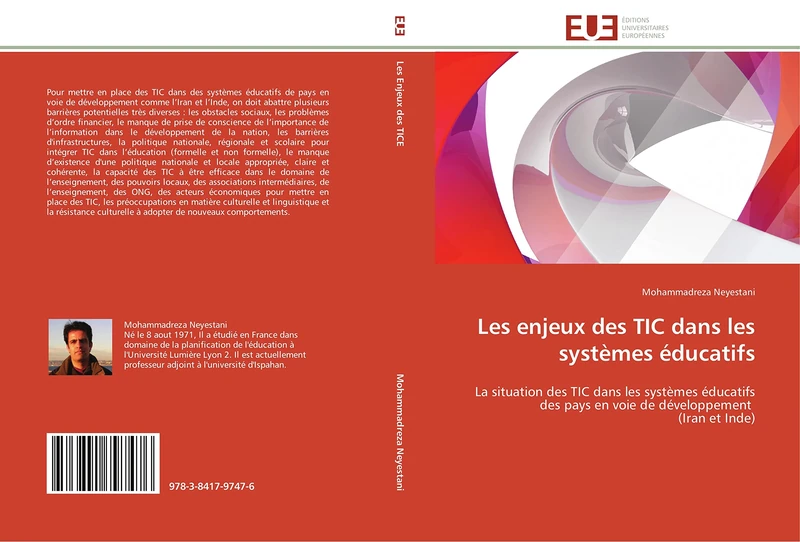Les enjeux des TIC dans les systèmes éducatifs: La situation des TIC dans les systèmes éducatifs des pays en voie de développement (Iran et Inde) (Omn.Univ.Europ.)