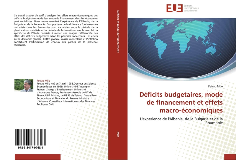 Déficits budgetaires, mode de financement et effets macro-économiques: L'experience de l'Albanie, de la Bulgarie et de la Roumanie (Omn.Univ.Europ.)