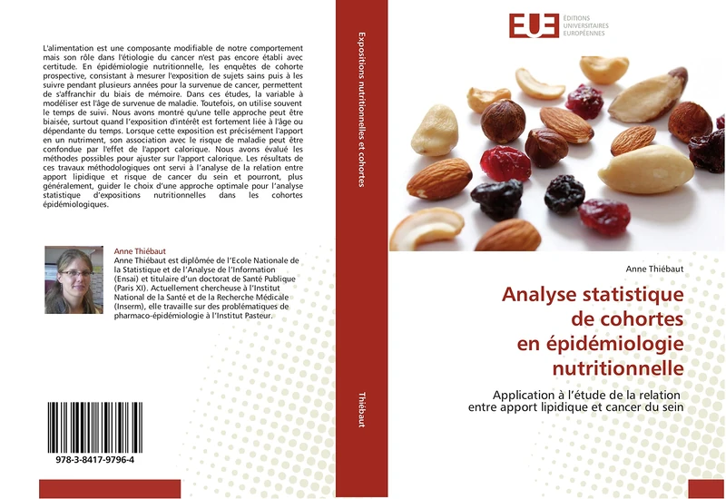 Analyse statistique de cohortes en épidémiologie nutritionnelle: Application à l’étude de la relation entre apport lipidique et cancer du sein (Omn.Univ.Europ.)