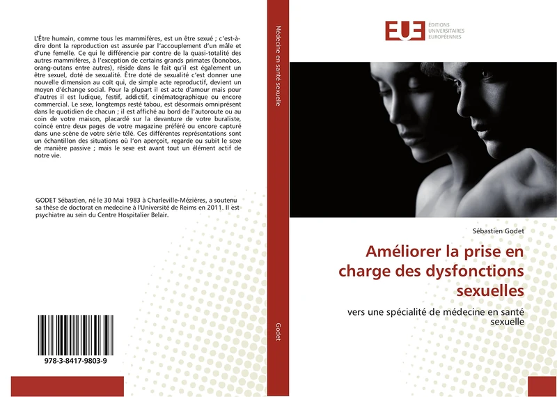 Améliorer la prise en charge des dysfonctions sexuelles: vers une spécialité de médecine en santé sexuelle