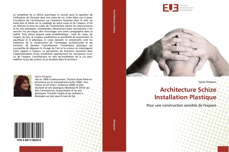 Architecture Schize Installation Plastique: Pour une construction sensible de l'espace (Omn.Univ.Europ.)