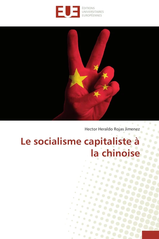 Le socialisme capitaliste à la chinoise (Omn.Univ.Europ.)